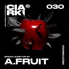 CIARKI 030 with A.FRUIT