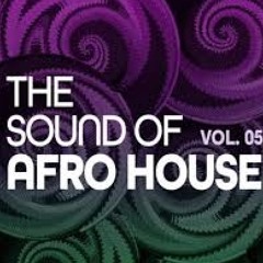 Afro House Vol 5
