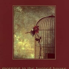 [Download] KINDLE √ Morning In The Burned House by  Margaret Atwood [PDF EBOOK EPUB K