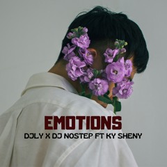 DjLy X Dj n0step Ft Ky Sheny (EMOTIONS)