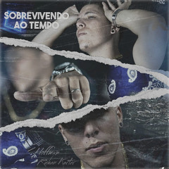 Sobrevivendo ao Tempo Feat. Hoffmxn