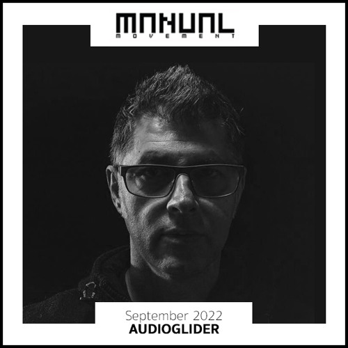 Manual Movement September 2022: Audioglider