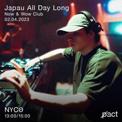 NΥCΘ | Pact JAPAU ALL DAY LONG
