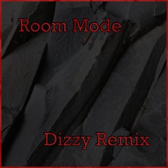 Truncate - Room Mode (Dizzy Delon Remix)