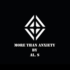 More Than Anxiety