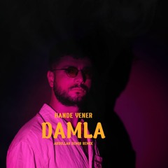 Hande Yener - Damla ( Abdullah Demir Remix ) Afro House