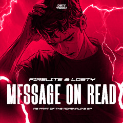 Firelite & Losty - Message On Read