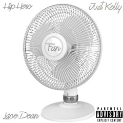 Fan (feat. Just Kelly & Lace Dean