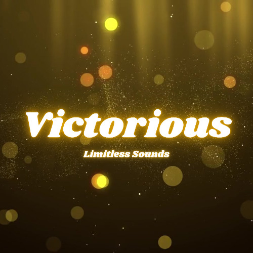 Victorious (10min)