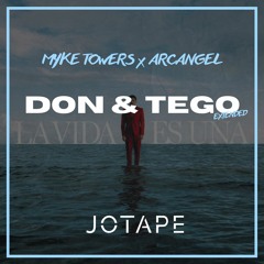 Myke Towers, Arcangel - Don & Tego (Jotape Extended) [FREE DOWNLOAD]