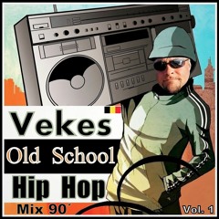 Vekes Mixed 90' Old-Skool Hip Hop