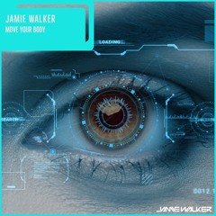 Jamie Walker - Move Your Body [Unreleased]