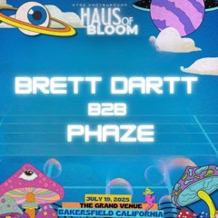 Haus of Bloom 2025: PreGame mix (Brett Dartt b2b Phaze)