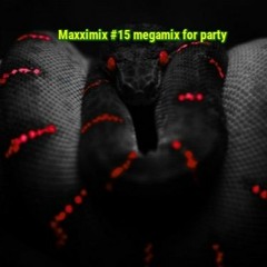 Maxximix #15 LIVE megamix for Party