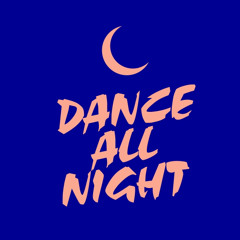 Toscana - Dance All Night (Extended Mix)