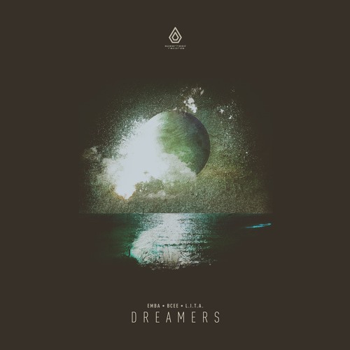 Emba, BCee & L.I.T.A. - Dreamers - Spearhead Records