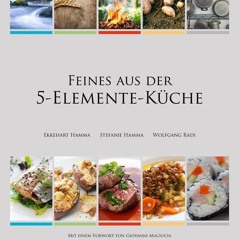 Feines aus der 5-Elemente-Küche  Full pdf
