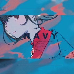 Navy / 雄之助 feat. 初音ミク