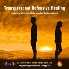 Transpersonal Defensive Healing Free Intro 2021: Cost of Defenses