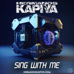 Hermanos Kapiya Vol. 18 - Sing With Me (Demo)