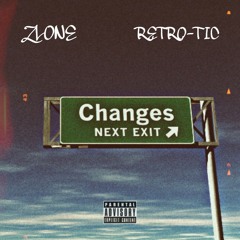 CHANGES (feat. Retro-Tic)