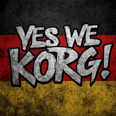 Yes we KORG! - HeiSaTekk vs. Der Verstreckte [200er Set]