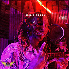 CHANGE (feat. U.$.A Tezzy)