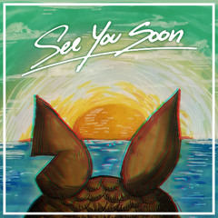 see you soon