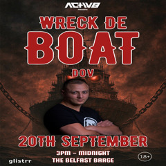 Dov | Wreck De Boat | Belfast Barge 2025