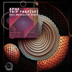 APHE - Trip (mexCalito Remix) [Equate Recordings]