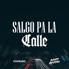 Salgo Pa' La Calle (Remix)