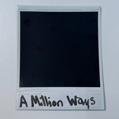@lovejsan - A Million Ways (Acoustic Draft)