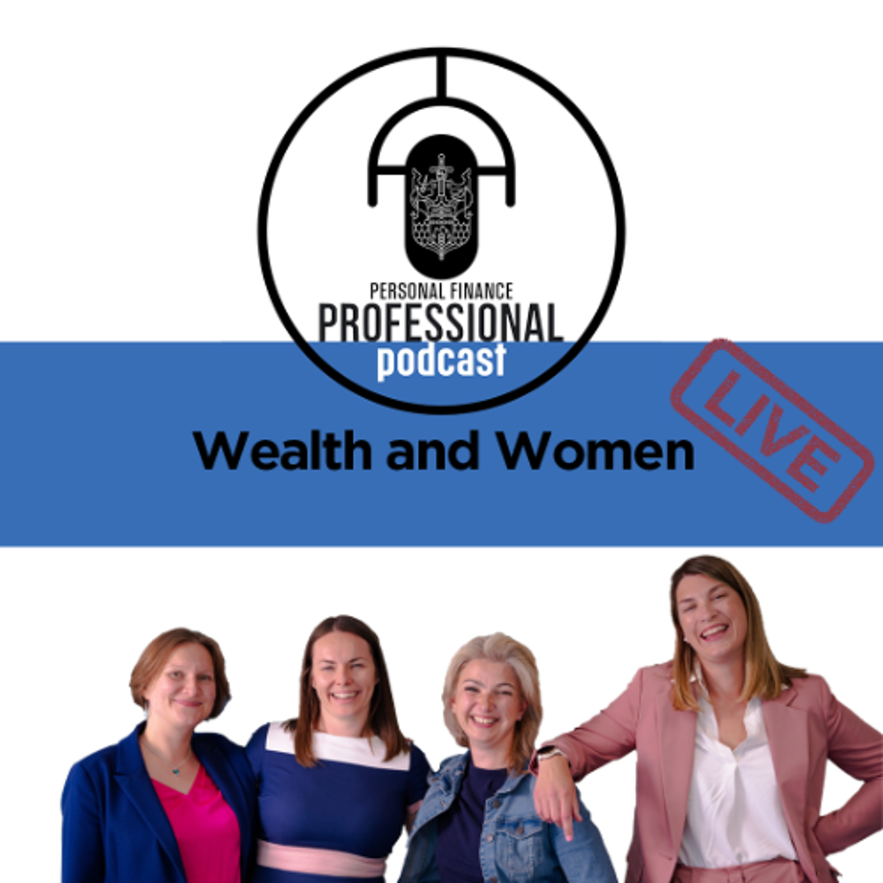 Wealth and Women Live