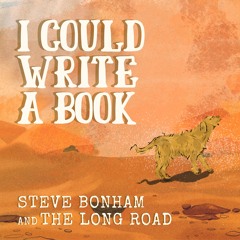 I Could Write A Book