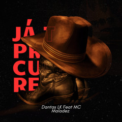 Já Te Procurei (feat. Dantas lK)
