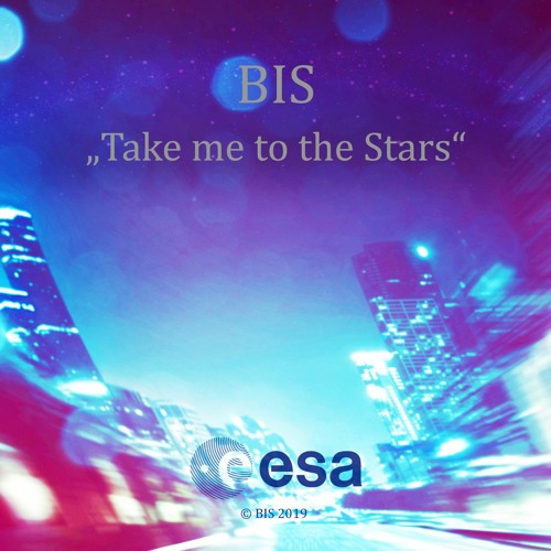 BIS - Take me to the Stars