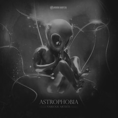 Various Artists - Astrophobia [AMR035]
