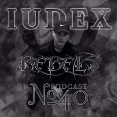 RebelsPodcasts #40 - īudex