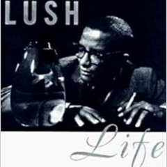 free PDF 📧 Lush Life: A Biography of Billy Strayhorn by David Hajdu [EPUB KINDLE PDF
