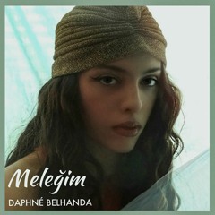 DAPHNE BELHANDA - Meleğim(SOOLKING X DADJU COVER)