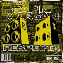 RESPECTA - CAP'N MORGAN [DRMGL33] (FREE DL)