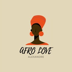 Afro Love - Alexandre