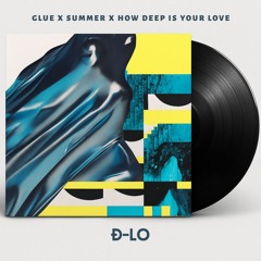 Glue x Summer x How Deep Is Your Love (Afro House Edit)