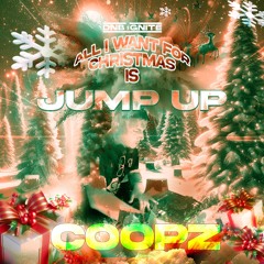 COOPZ  - ALL I WANT FOR CHRISTMAS IS JUMP UP