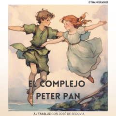 El complejo Peter Pan Al trasluz - Al trasluz con José de Segovia
