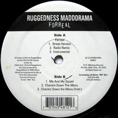 Ruggedness Madd Drama - Forreal (1994)