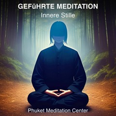 40 Minuten Geführte Meditation für Anfänger (Innere Stille)