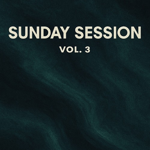 Sunday Session- #liquid Vol 3