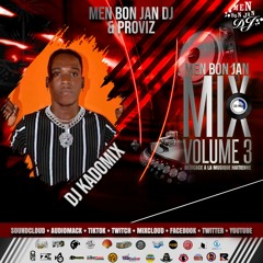 Men Bon Jan Mix 20Mnts Vol. 3 By DJ Kadomix