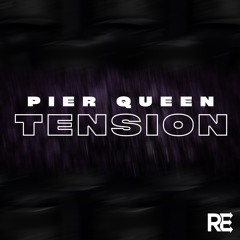 Pier Queen - Tension (GSP Remix)